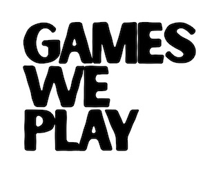 Games We Play