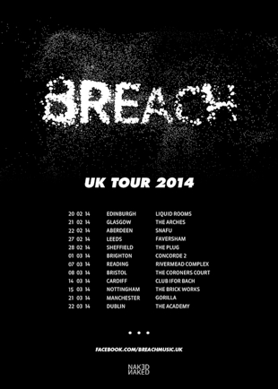 Breach UK Tour